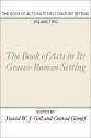 Book of Acts in Its First Century Setting - David W.J. Gill, Conrad Gempf