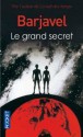 Le Grand Secret - René Barjavel