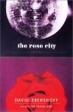 The Rose City and Other Stories - David Ebershoff