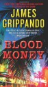 Blood Money (Jack Swyteck Novel) - James Grippando