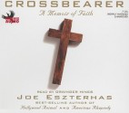 Cross Bearer: A Memoir of Faith - Joe Eszterhas, Grainger Hines