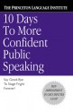 10 Days to More Confident Public Speaking - Princeton Language Institute, The Princeton Language Institute, Lenny Laskowski, The Staff of the Philip Lief Group