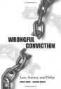 Wrongful Conviction: Law, Science, and Policy - James R. Acker, Allison D. Redlich