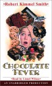 Chocolate Fever - Robert Kimmel Smith, Lionel Wilson