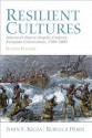 Resilient Cultures: America's Native Peoples Confront European Colonization 1500-1800 - Rebecca Horn