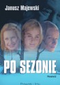 Po sezonie - Janusz Majewski