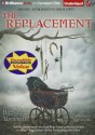 The Replacement - Brenna Yovanoff, Kevin T. Collins