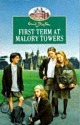 First Term at Malory Towers - Enid Blyton