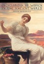 Encyclopedia of Women in the Ancient World - Joyce E. Salisbury