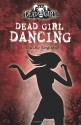 Dead Girl Dancing - Linda Joy Singleton