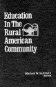 Education In The Rural American Community: A Lifelong Process - Michael W. Galbraith