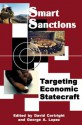 Smart Sanctions: Targeting Economic Statecraft - David Cortright