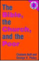 The Bible, the church, and the poor (Theology and liberation series) - Jorge V Pixley, Clodovis Boff, Pixley, Paul Burns