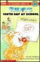 Fluffy's 100th Day Of School (level 3) - Kate McMullan, Mavis Smith