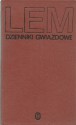 Dzienniki gwiazdowe (Dziela) - Stanisław Lem