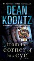 From the Corner of His Eye - Dean Koontz