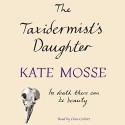 The Taxidermist's Daughter - Kate Mosse, Clare Corbett