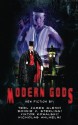 Modern Gods (Volume 1) - Bonnie J. Sterling, Lisa M. Collins, Nicholas Ahlhelm, Teel James Glenn, Viktor Kowalski