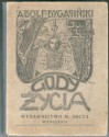 Gody życia - Adolf Dygasiński