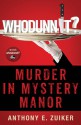 Whodunnit? Murder in Mystery Manor (Audible Audio) - Anthony E. Zuiker