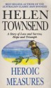 Heroic Measures - Helen Townsend