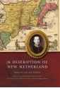 A Description of New Netherland - Adriaen van der Donck, Charles T. Gehring, William A. Starna, Diederik Willem Goedhuys, Russell Shorto