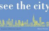 See the City: The Journey of Manhattan Unfurled - Matteo Pericoli