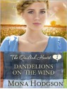 Dandelions on the Wind - Mona Hodgson