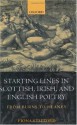 Starting Lines in Scottish, Irish, and English Poetry: From Burns to Heaney - Fiona Stafford