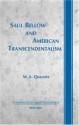 Saul Bellow and American Transcendentalism - Mohammad A. Quayum