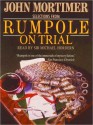 Rumpole on Trial: Selections from Rumpole on Trial: Selections from Rumpole on Trial - John Mortimer, Sir Michael Hordern