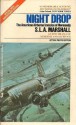 Night Drop: The American Airborne Invasion of Normandy - S.L.A. Marshall