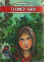 Tajemniczy ogród - Frances Hodgson Burnett