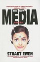 The New Media Reader: Introduction to Media Studies Critical Texts - Stuart Ewen