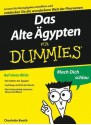 Das Alte Ägypten für Dummies (German Edition) - Charlotte Booth, Tina Kaufmann