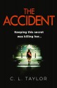 The Accident - C.L. Taylor