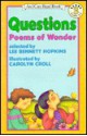 Questions - Lee Bennett Hopkins, Carolyn Croll