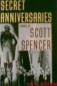 Secret Anniversaries - Scott Spencer