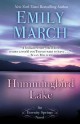 Hummingbird Lake - Emily March