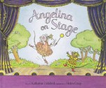 Angelina On Stage - Katharine Holabird, Helen Craig