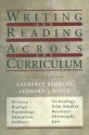 Writing and Reading Across the Curriculum - Laurence M. Behrens, Leonard J. Rosen