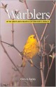 Warblers of the Great Lakes Region and Eastern North America - Chris Earley