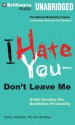 I Hate You -- Don't Leave Me: Understanding the Borderline Personality - Jerold J. Kreisman, Hal Straus