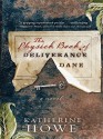 The Physick Book of Deliverance Dane - Katherine Howe