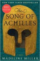 The Song of Achilles - Madeline Miller