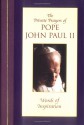 Words of Inspiration - Pope John Paul II