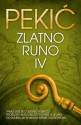 Zlatno runo 4 (Zlatno runo, #4) - Borislav Pekić