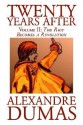 Twenty Years After: The Riot Becomes a Revolution - Alexandre Dumas