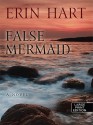 False Mermaid - Erin Hart