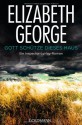 Gott schütze dieses Haus (Inspector Lynley #1) - Elizabeth George